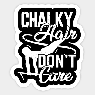 Chalky Hair Don't Care Gymnast Gift Sticker